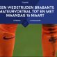 Geen wedstrijden Brabants amateurvoetbal tot en met maandag 16 maart